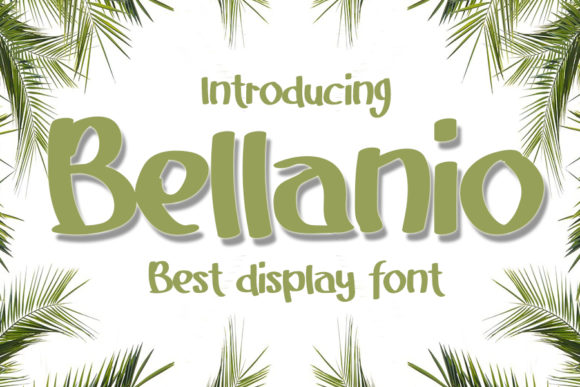 Bellanio: A Cute, Bold Display Font for Joyful Campaigns
