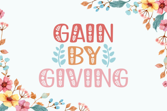 Gain by Giving