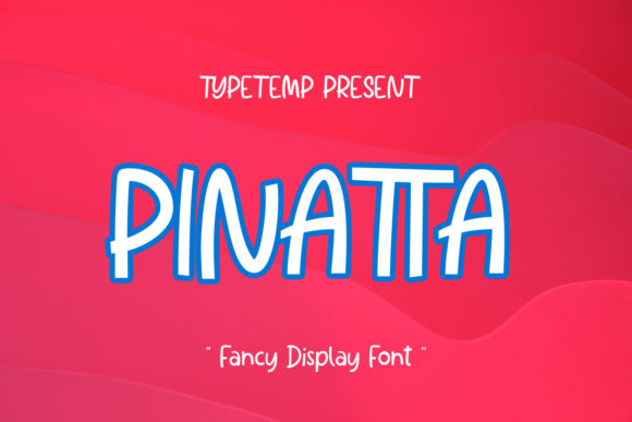 Pinatta: A Cute and Fancy Display Font for Web Design and Digital Branding