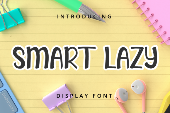 Smart Lazy: A Cute Display Font for Editorial Design