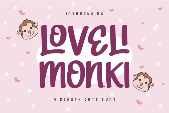 Using Loveli Monki for Playful Branding and Modern Typography Projects